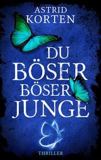 Produktbild: Du B&ouml;ser B&ouml;ser Junge