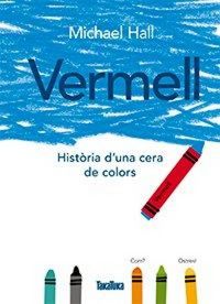 Produktbild: Vermell : hist&ograve;ria d'una cera de colors
