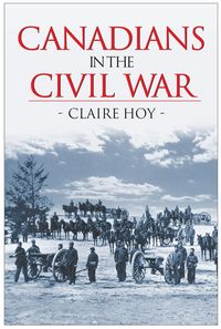 Produktbild: Canadians in the Civil War