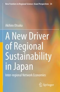 Produktbild: A New Driver of Regional Sustainability in Japan