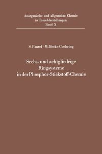 Produktbild: Sechs- und achtgliedrige Ringsysteme in der Phosphor-Stickstoff-Chemie
