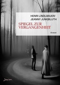 Produktbild: Spiegel Zur Vergangenheit