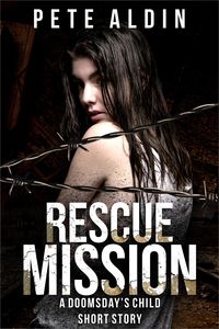 Produktbild: Rescue Mission (Doomsday's Child, #1.5)