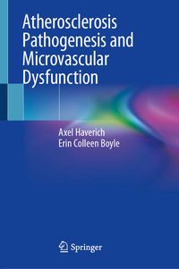 Produktbild: Atherosclerosis Pathogenesis and Microvascular Dysfunction