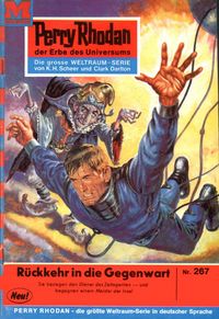 Produktbild: Perry Rhodan 267: Rückkehr in die Gegenwart