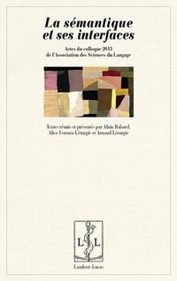 Produktbild: La Semantique et ses Interfaces Actes du Colloque 2013 de l Asl,