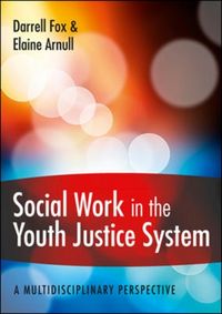 Produktbild: Social Work in the Youth Justice System