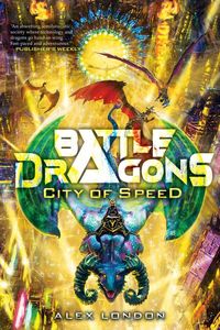 Produktbild: City of Speed (Battle Dragons #2)