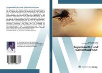 Produktbild: Supersanit&auml;t und Gehirnfunktion