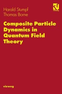 Produktbild: Composite Particle Dynamics in Quantum Field Theory