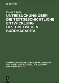 Produktbild: Untersuchung &uuml;ber die textgeschichtliche Entwicklung des tibetischen Buddhacarita