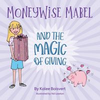 Produktbild: Moneywise Mabel and the Magic of Giving