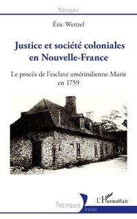 Produktbild: Justice et soci&eacute;t&eacute; coloniales en Nouvelle-France