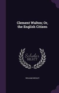 Produktbild: Clement Walton Or The English