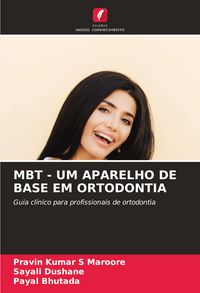 Produktbild: Mbt - Um Aparelho De Base Em Ortodontia