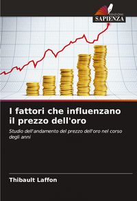 Produktbild: I fattori che influenzano il prezzo dell'oro