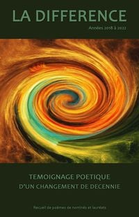 Produktbild: T&eacute;moignage po&eacute;tique d'un changement de d&eacute;cennie - Ann&eacute;es 2018 &agrave; 2022