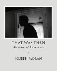 Produktbild: That Was Then: Memories of Cane River