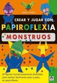 Produktbild: Crear y jugar con papiroflexia. Monstruos