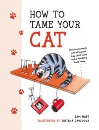 Produktbild: How to Tame Your Cat