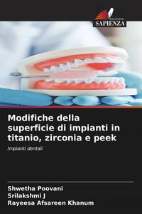 Produktbild: Modifiche della superficie di impianti in titanio, zirconia e peek
