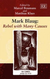 Produktbild: Mark Blaug: Rebel with Many Causes