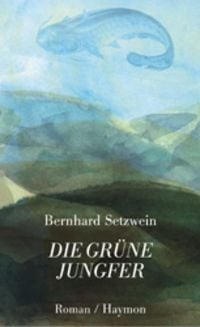 Produktbild: Die gr&uuml;ne Jungfer