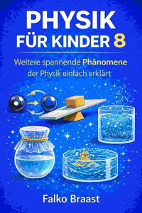 Produktbild: Physik f&uuml;r Kinder 8