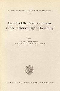 Produktbild: Das objektive Zweckmoment in der rechtswidrigen Handlung.