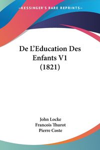 Produktbild: De L'Education Des Enfants V1 (1821)