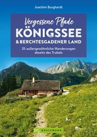 Produktbild: Vergessene Pfade Königssee und Berchtesgadener Land
