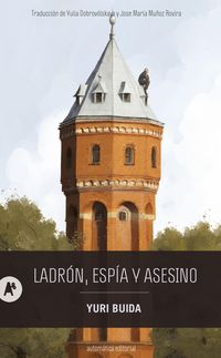 Produktbild: Ladr&oacute;n, esp&iacute;a y asesino
