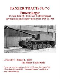 Produktbild: Panzer Tracts No.7-3: Panzerjager (7.5cm Pak 40/4 to 8.8cm Waffentrager)