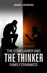 Produktbild: The Complainer And The Thinker