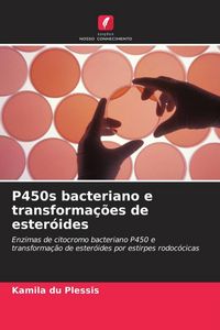 Produktbild: P450s bacteriano e transforma&ccedil;&otilde;es de ester&oacute;ides