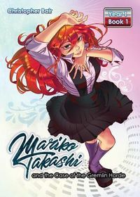 Produktbild: Mariko Takashi and the Case of the Gremlin Horde