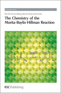 Produktbild: Chemistry of the Morita-Baylis-Hillman Reaction