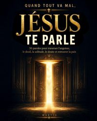 Produktbild: Quand tout va mal, J&eacute;sus te parle