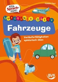 Produktbild: Kita Sprachstark: Vorschule aktiv Fahrzeuge