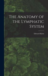 Produktbild: The Anatomy of the Lymphatic System
