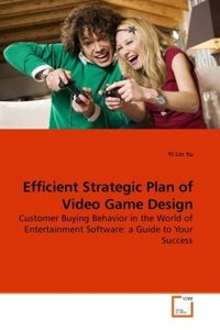 Produktbild: Yu, Y: Efficient Strategic Plan of Video Game Design