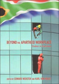 Beyond the Apartheid Workplace