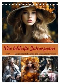 Produktbild: Die lebhafte Jahreszeiten! (Tischkalender 2027 DIN A5 hoch), CALVENDO Monatskalender