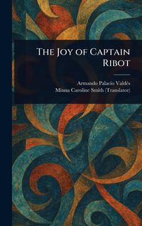 Produktbild: The Joy of Captain Ribot