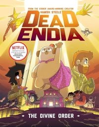 Produktbild: Steele, H: Deadendia: The Divine Order