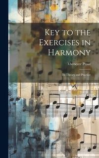 Produktbild: Key to the Exercises in Harmony: Its Theory and Practice
