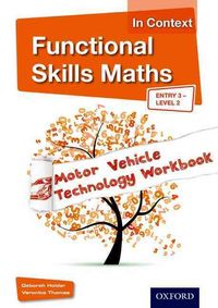 Produktbild: Holder, D: Functional Skills Maths in Context Motor Vehicle