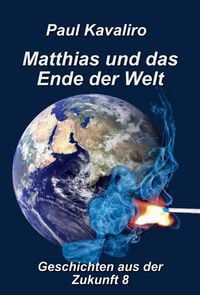 Produktbild: Matthias und das Ende der Welt