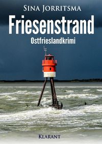 Bild vom Artikel Friesenstrand. Ostfrieslandkrimi vom Autor Sina Jorritsma