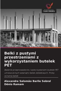 Produktbild: Belki z pustymi przestrzeniami z wykorzystaniem butelek PET